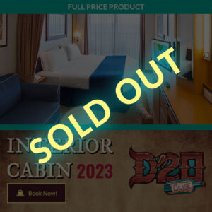 D20 Cruise Ticket Interior Cabin Full 2023 - Sold Out