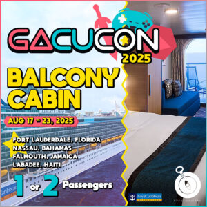 Gacucon Cosplay Video Game Cruise 2025 Balcony cabin 1-2 guests