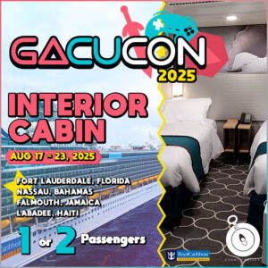 Gacucon Cosplay Video Game Cruise 2025 Interior cabin 1-2 guests
